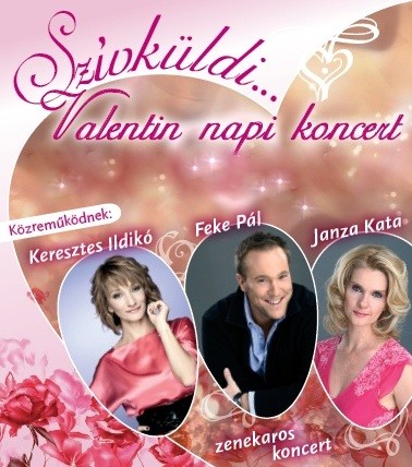   - Szívküldi... Valentin napi koncert