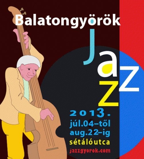   - Balatongyöröki Jazz Fiesta