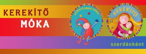 Kerekítő móka  - KEREKÍTŐ mondókás móka - bábos torna