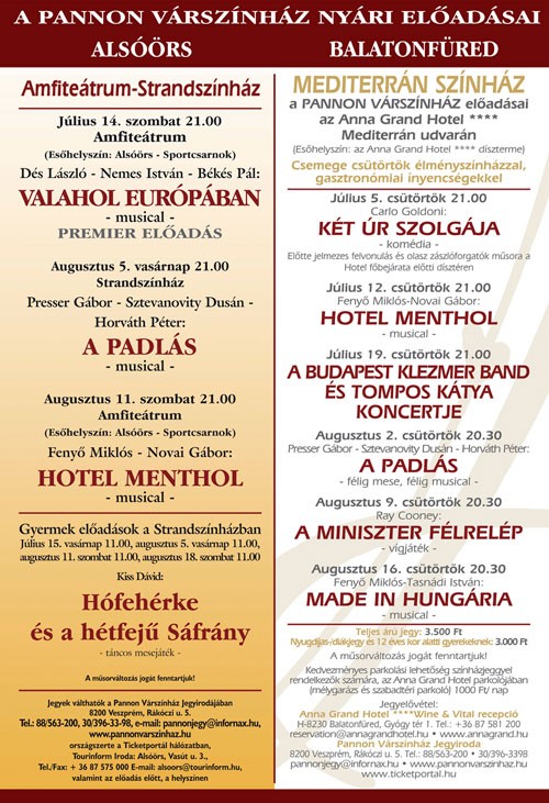 Pannon Várszínház Balaton 2012  - Pannon Várszínház Nyári előadásai