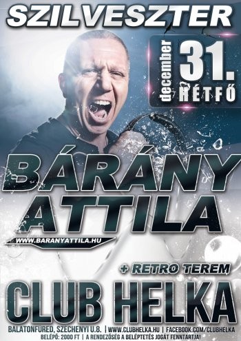   - Helka Music Club szilveszter